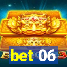 bet 06